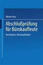 Werner Hau - Abschlußprüfung für Bürokaufleute