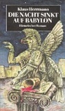 Klaus Herrmann - Die Nacht sinkt auf Babylon