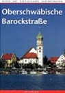 Birgit Cremers-Schiemann, Udo Haafke - Oberschwäbische Barockstraße