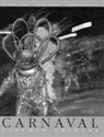 Claudio Edinger, Claudia Edinger, Claudio Edinger, Claudio Jabor Edinger, Edinger Claudio - Carnaval