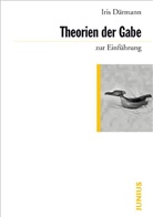 Iris Därmann - Theorien der Gabe zur Einführung