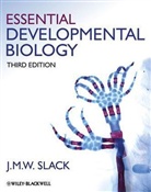J. M. W. Slack, Jonathan M. W. Slack - Essential Developmental Biology