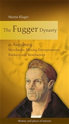 Martin Kluger, Regi Augsburg Tourismus GmbH, Regio Augsburg Tourismus GmbH - The Fugger Dynasty in Augsburg