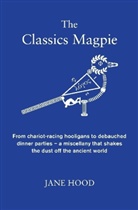Jane Hood, Jane C Hood, Jane C. Hood - The Classics Magpie