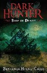 Ben Hulme Cross, Benjamin Hulme-Cross, Hulme-Cross Benjamin - Ship of Death (Dark Hunter 6)