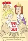 DiCamill, DiCamillo, Kate DiCamillo, Kate Mcghee Dicamillo, MCGHEE, Alison McGhee... - Bink and Gollie: Two for One