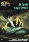 Giuseppe Peruzzo, PERUZZO GIUSEPPE - MAIN BASSE SUR LES EVENEMENTS