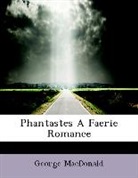 George Macdonald - Phantastes a Faerie Romance