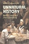 Robert A. Aronowitz - Unnatural History