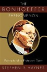 Stephen Haynes, Stephen R. Haynes, Stephen R. Ed. Haynes - Bonhoeffer Phenomenon