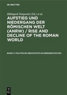 Wolfgang Haase, Hildegar Temporini, Hildegard Temporini - Aufstieg und Niedergang der römischen Welt - 2: Politische Geschichte, Kaisergeschichte