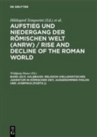 Wolfgan Haase, Wolfgang Haase, Hildegard Temporini - Aufstieg und Niedergang der römischen Welt - Teil 2. Band 20/2. Halbband: Religion (Hellenistisches Judentum in römischer Zeit, ausgenommen Philon und Josephus [Forts.]). Tl.2