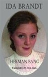 Herman Bang, Hermann Bang - Ida Brandt