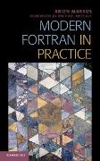 Arjen Markus,  Markus Arjen - Modern Fortran in Practice