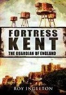 Roy Ingleton, Roy D. Ingleton - Fortress Kent