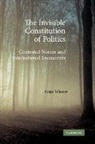 Antje Wiener, Antje (Professor of Politics and Internati Wiener, Wiener Antje - Invisible Constitution of Politics