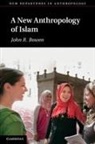 John R. Bowen - New Anthropology of Islam