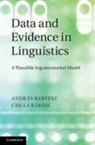 Andraas Kertaesz, Andras Kertesz, Andras (Debreceni Egyetem Kertesz, Andras Rakosi Kertesz, András Kertész, Csilla R. Kosi... - Data and Evidence in Linguistics