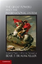 Bear F Braumoeller, Bear F. Braumoeller - Great Powers and the International System