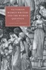 Nicola Diane Thompson, Nicola Diane (Kingston University Thompson, Nicola Diane Thompson - Victorian Women Writers and the Woman Question