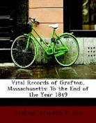 Franklin P. Rice, Grafton - Vital Records of Grafton, Massachusetts: