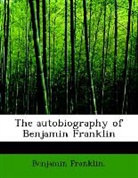 Franklin - The Autobiography of Benjamin Franklin