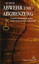 Liz Greene, Klaus Köhler - Abwehr und Abgrenzung