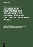 Wolfgan Haase, Wolfgang Haase, Hildegard Temporini - Aufstieg und Niedergang der römischen Welt - 19/2: Religion (Judentum: Palästinisches Judentum [Forts.])