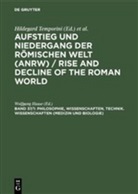 Wolfgan Haase, Wolfgang Haase, Hildegard Temporini - Aufstieg und Niedergang der römischen Welt - 37/1: Wissenschaften (Medizin und Biologie). Tl.1