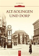Axel Birkenbeul - Alt-Solingen und Dorp