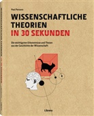 Jim Al-Khalili, Susan Blackmore, Michael u Brooks, Paul Parsons, Pau Parsons, Paul Parsons - Wissenschaftliche Theorien in 30 Sekunden