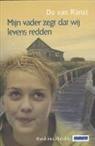 D. Van Ranst, Do van Ranst - Mijn vader zegt dat wij levens redden