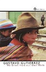 Gustavo Gutierrez - We Drink From Our Own Wells