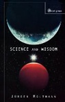Juergen Moltmann, Jurgen Moltmann - Science and Wisdom