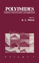 K.L. Mittal, L Mittal, K L Mittal, K. L. Mittal, K.L. Mittal, Kashmiri L. Mittal - Polyimides Volume 2