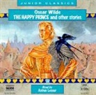 Oscar Wilde, Anton Lesser - The Happy Prince and Other Tales (Hörbuch)