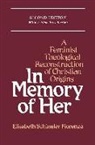 Elisabeth Schussler Fiorenza, Elisabeth Schussler Fiorenza - In Memory of Her