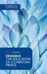 Neil M. Cheshire, Erasmus, Desiderius Erasmus, Lisa Jardine, Lisa (Queen Mary University of London) Jardine - Erasmus: The Education of a Christian Prince With the Panegyric for