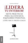 Alfredo Diez - ¡Lidera Tu Interior!