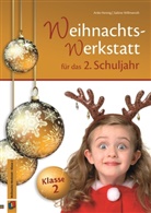 Ank Hennig, Anke Hennig, Sabin Willmeroth, Sabine Willmeroth - Die Weihnachts-Werkstatt für das 2. Schuljahr