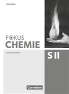 Arno Fischedick, Christa Spier, Arn Fischedick, Arno Fischedick, Holge Fleischer, Holger Fleischer... - Fokus Chemie, Sekundarstufe II Allgemeine Ausgabe: Fokus Chemie - Sekundarstufe II - Allgemeine Ausgabe - Gesamtband Sekundarstufe II