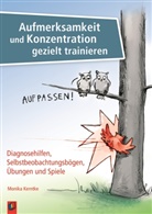 Monika Kerntke - Aufmerksamkeit und Konzentration gezielt trainieren