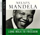 Nelson Mandela, Danny Glover - Long Walk to Freedom (Hörbuch)