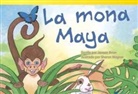 Janeen Brian, Sharon Wagner - La Mona Maya