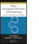 Miranda Lai, Miranda (RMIT University Lai, Sedat Mulayim, Sedat (Rmit University Mulayim, Sedat/ Lai Mulayim, Caroline Norma... - Police Investigative Interviews and Interpreting