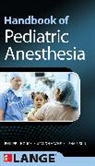 Manon Hache, Hache Manon, Philipp Houck, Philipp J. Houck, Lena Sun, Lena S. Sun... - Handbook of Pediatric Anesthesia