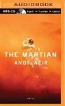 R C Bray, Andy Weir, R. C. Bray, R. C. Bray - The Martian (Hörbuch)