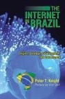 Peter T. Knight - The Internet in Brazil