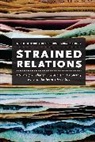 Michael Bordo, Michael D. Bordo, Michael D. Humpage Bordo, Owen F. Humpage, Humpage Owen F., Ann Schwartz... - Strained Relations