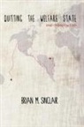 Brian M. Sinclair - Quitting the Welfare State